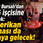 Özgür Bursalı’dan P&G İşçisine Destek: “Amerikan Firması da Hizaya Gelecek!”